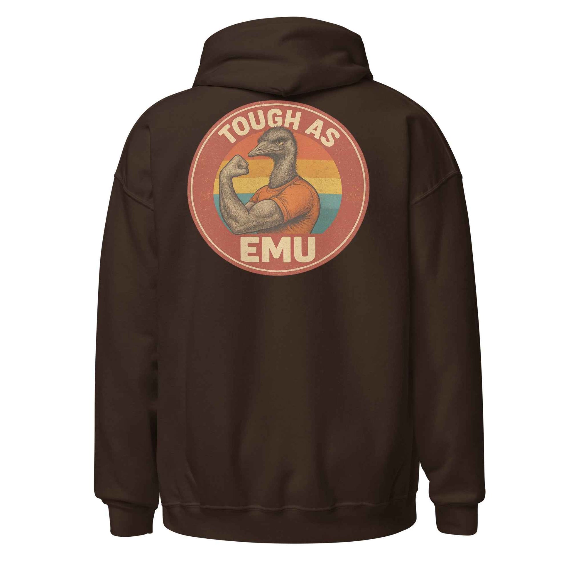Tough As Emu Backprint Hoodie