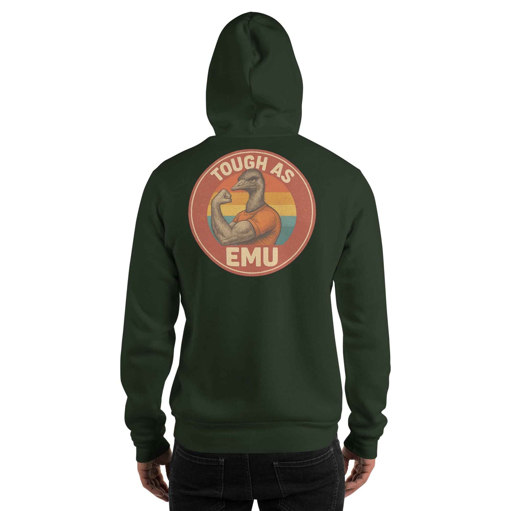 Tough As Emu Backprint Hoodie