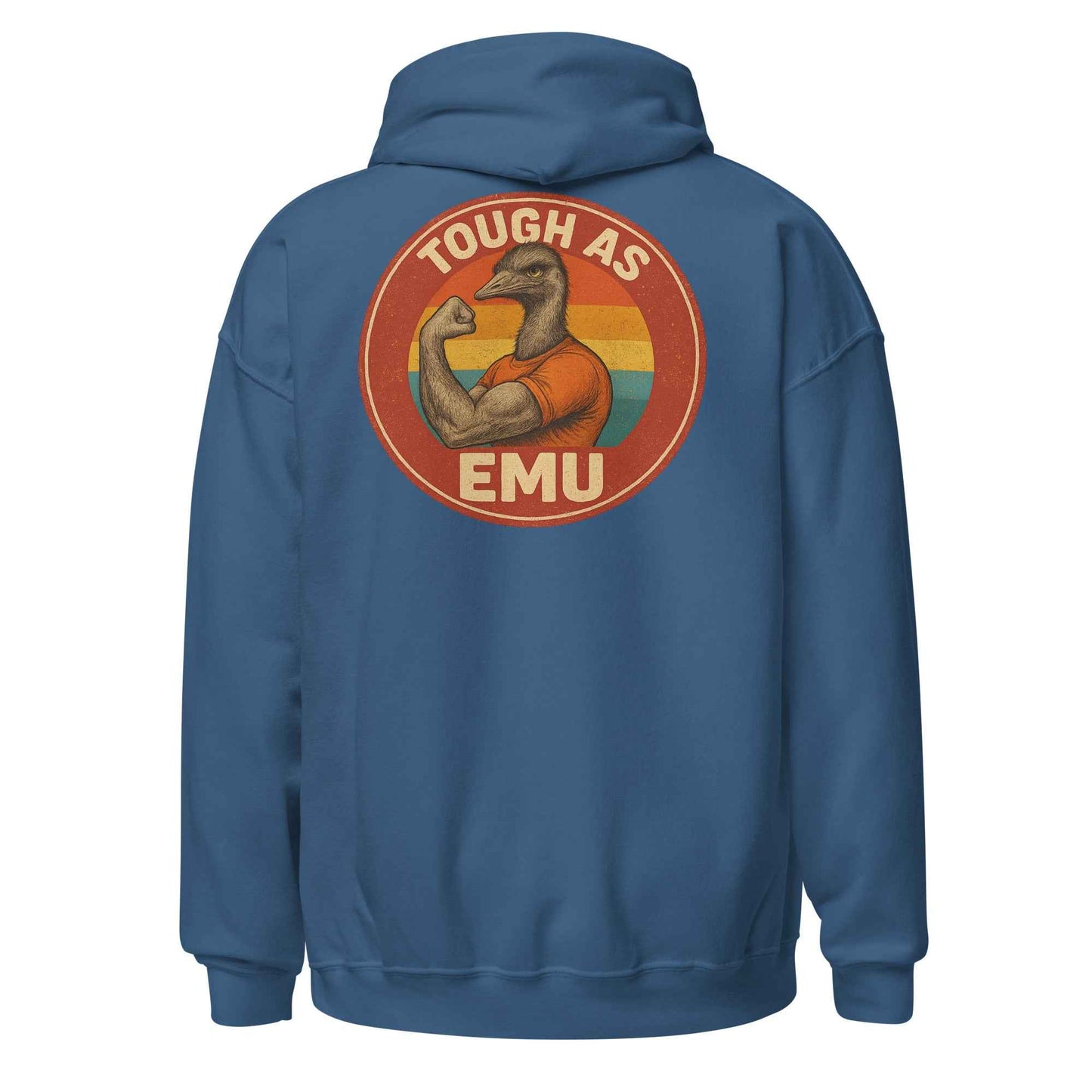 Tough As Emu Backprint Hoodie