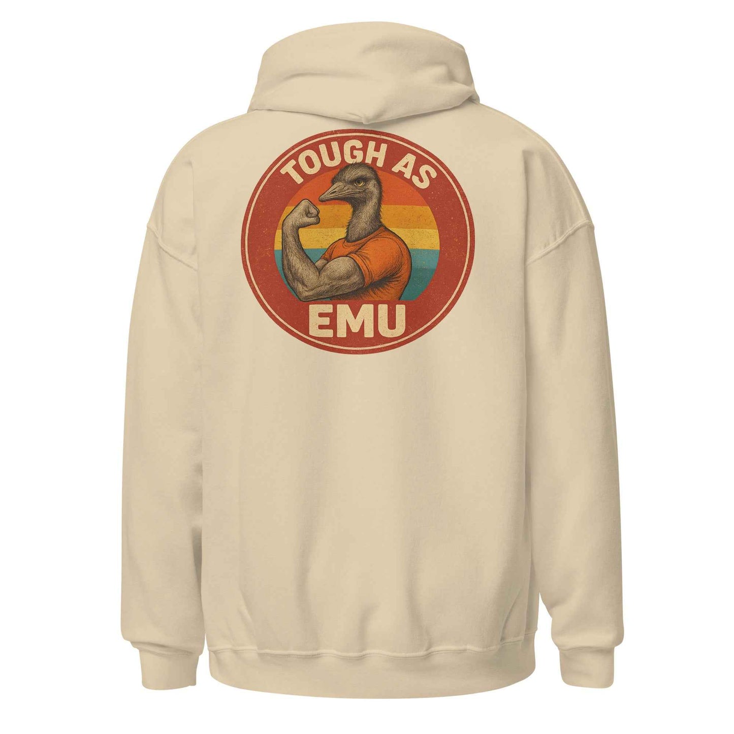 Tough As Emu Backprint Hoodie
